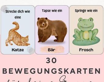 May include: A set of 30 movement cards featuring illustrations of a ginger cat, a brown bear, and a green frog. Each card includes German text such as Strecke dich wie eine Katze, Tapse wie ein Bär, and Springe wie ein Frosch. The bottom text reads 30 BEWEGUNGSKARTEN für deine Gruppe.