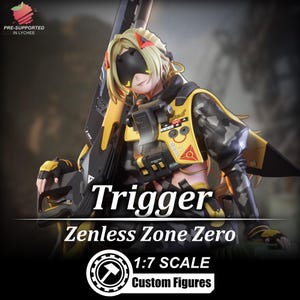 Puede incluir: Figura detallada del juego Zenless Zone Zero, con un personaje con un atuendo amarillo y negro con un arma grande. La figura está etiquetada como "Trigger" y es una figura personalizada a escala 1:7.