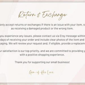May include: A cream-colored card with the text "Return & Exchange" in elegant gold script. The card details the return policy, emphasizing customer satisfaction and support for small businesses. The shop's name, "Gem of His Love," is at the bottom.