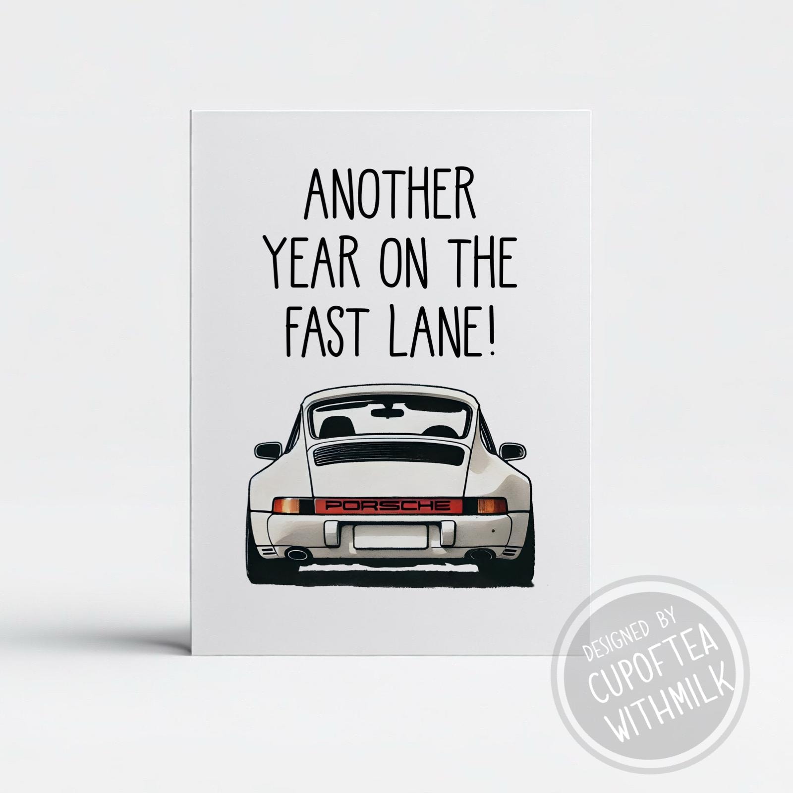 Porsche 911 Inspired Another Year in the Fast Lane Happy Birthday
