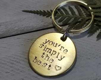 You're Simply The Best Keychain • Key Chain • Gift for Her • Gift for Him • David Rose • Inspiring Quote • Creek Fan • BFF • Mom Gift • Dad