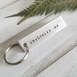 Hand Stamped Personalized Keychain Customize Your Own Key Chain Hand Stamped Birthday Gift Gift for Him Gift for Her Anniversary image 2