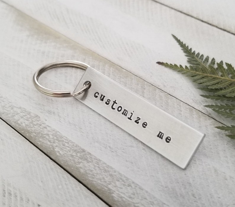 Hand Stamped Personalized Keychain Customize Your Own Key Chain Hand Stamped Birthday Gift Gift for Him Gift for Her Anniversary image 4