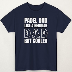 Padel dad funny tshirt, Padel Shirt, Gift for Padel Player fan, Birthday Present, Paddle Tennis T-shirt, mens padel tshirt