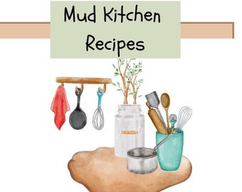 Mud Kitchen Recipes