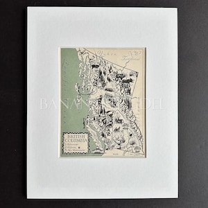 1940s British Columbia Canada Pictorial Map - Matted 11 x 14 - Ready to Frame