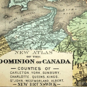 Grande carte du Nouveau-Brunswick coloriée à la main, montrant les comtés de Carleton, York, Sunbury, Charlotte, etc. à partir de 1880 Atlas