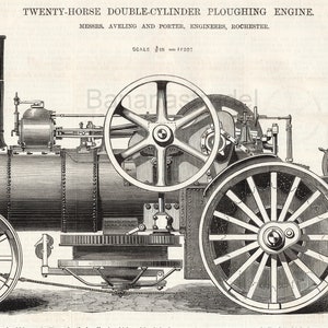 May include: A black and white illustration of a vintage steam-powered plowing engine. The engine has two large wheels, a tall smokestack, and a complex system of gears and levers. The text "TWENTY-HORSE DOUBLE-CYLINDER PLOUGHING ENGINE" is printed above the image.