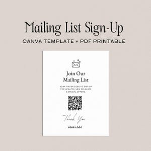 Puede incluir: Un letrero imprimible blanco con el texto "Mailing List Sign-Up". El letrero incluye el texto "Join Our Mailing List", un c&oacute;digo QR y "Thank You". El letrero es una plantilla de Canva y un PDF imprimible.