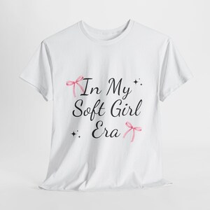Unisex Heavy Cotton Tee - &#39;In My Soft Girl Era&#39; T-Shirt, Stylish Soft Girl Apparel, Cozy Casual Wear, Gift for Friends, Trendy Graphic Tee
