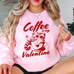 Valentine Coffee Sweatshirt, Cat Valentine Sweatshirt,Womens Valentines Day Sweatshirt,Women Love Sweater,Valentine Cat Shirt,Cat lover gift