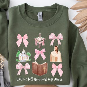 Let me tell you About My Jesus Sweatshirt, Coquette Christian Shirt, Christian Women Shirt, Jesus Sweatshirt, Gift For Christian Shirt
