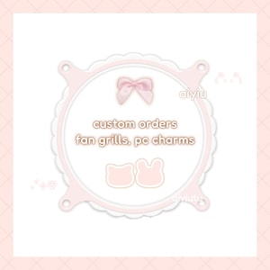 custom orders | pc fan grills (covers, shrouds) | charms and accessories | shelves | misc payments