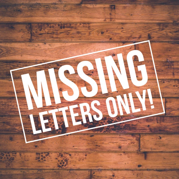 Use only as directed - MISSING letters ONLY - use this listing order letters that are missing and you have an UNSHIPPED Pending order.