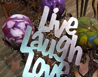 Live Laugh Love Garden Stake - Yard Art Metal Art