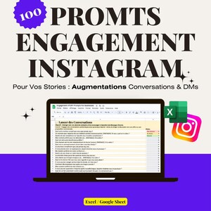 Puede incluir: Una computadora portátil muestra una hoja de cálculo titulada "Engagement STORY Prompts For Business" con el encabezado "Lancer des Conversations". La imagen incluye los logotipos de Instagram y Excel, y el texto "100 Prompts Engagement Instagram".