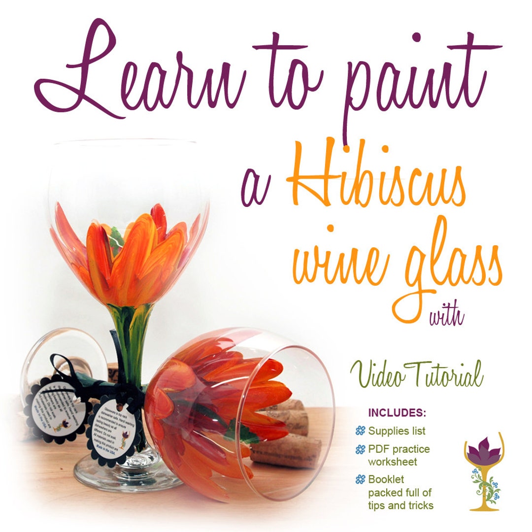 Wine Glass Painting How to Paint a Hibiscus Hibsicus Wine Etsy