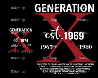 May include: Black graphic design with the text "GENERATION X" in white and red, and "est. 1969" in white. Additional text includes "1965" and "1980", and a list of characteristics. A smaller version of the design is also present.