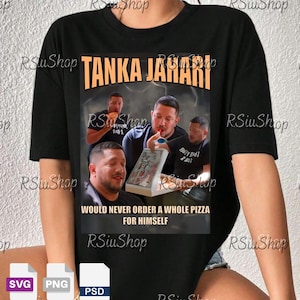 Puede incluir: Camiseta negra con un gráfico naranja que dice "TANKA JAMANI". El gráfico muestra a un hombre comiendo pizza, con el texto "WOULD NEVER ORDER A WHOLE PIZZA FOR HIMSELF".