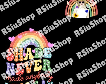 Trendy Sayings LGBT Sublimation, Shade Never Made Anybody Less Gay PNG, Pride Parade Digital Download, Funny Rainbow, Gaylor Gift