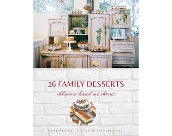 DESSERT Family Recipes, Cakes, Pies, Cookies, Cookbook