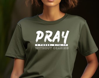 Pray Always Cotton T-Shirt: Unisex Spiritual Tee