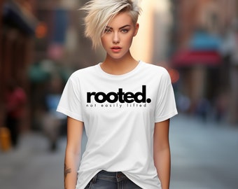 Rooted Graphic T-Shirt: Positive Vibes, Mental Health, Comfort Fit