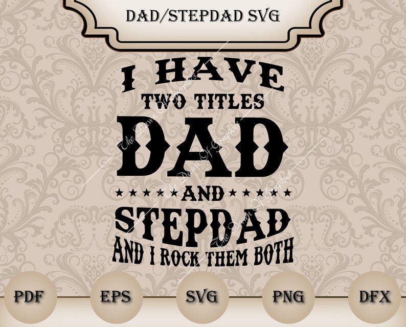 Download Dad Stepdad Father's Day SVG Vector Files For | Etsy