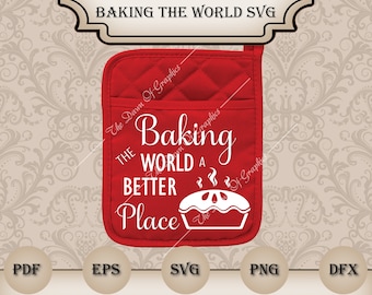 May include: Red quilted oven mitt with white text that reads "Baking the world a better place" and a white pie graphic.