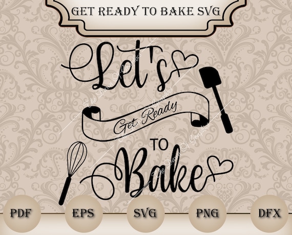 Let S Get Ready To Bake Svg Pot Holder Svg Funny Quotes Etsy Let S Get Ready To Bake Svg Pot Holder Svg Funny Quotes Etsy