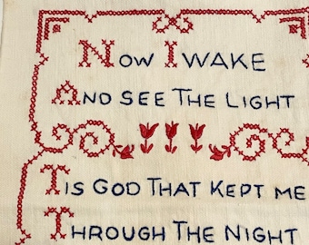 Hand Embroidery Prayer, Now I wake and see the light