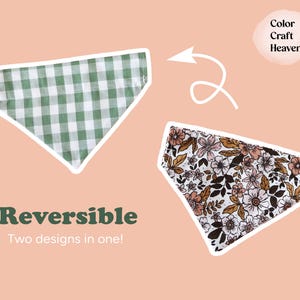May include: Reversible pet bandana with two designs. One side features a green and white gingham pattern, the other a floral print with pink, brown, and white flowers. The text reads "Reversible Two designs in one!" and "Color Craft Heaven".