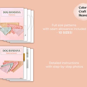 May include: Two pink booklets titled "DOG BANDANA Pattern" and "DOG BANDANA Instructions" with sample bandanas in various patterns. The image includes text: "Full size patterns with seam allowance included - 10 SIZES!" and "Detailed instructions with step-by-step photos."