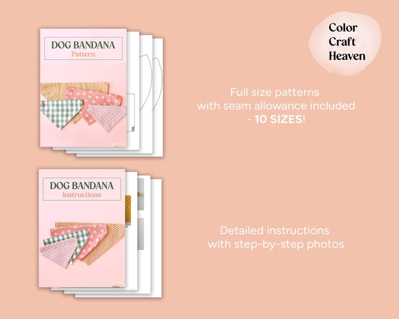 May include: Two pink booklets titled "DOG BANDANA Pattern" and "DOG BANDANA Instructions" with sample bandanas in various patterns. The image includes text: "Full size patterns with seam allowance included - 10 SIZES!" and "Detailed instructions with step-by-step photos."