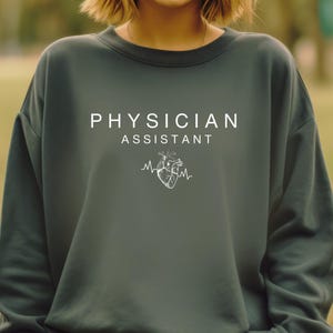 Physician Assistant Sweater - Perfect Present for Future PA, Med Student, Graduation Gift