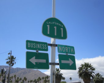 California Route 111 - Palm Springs , CA 8 x 10  Print - /Home Decor/ Wall Decor/ Affordable Fine Art