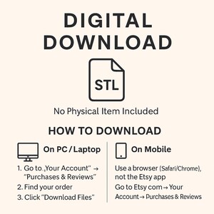 Peut inclure: Graphique de t&eacute;l&eacute;chargement num&eacute;rique avec le texte "DIGITAL DOWNLOAD" en haut. En dessous, une ic&ocirc;ne de document avec "STL" &agrave; l'int&eacute;rieur. Instructions de t&eacute;l&eacute;chargement pour PC/Laptop et Mobile.