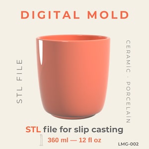 May include: A coral-colored ceramic cup with the text "DIGITAL MOLD" and "STL FILE" in white. The text "STL file for slip casting" is below the cup, with a measurement of 360 ml - 12 fl oz. The words "CERAMIC PORCELAIN" are written vertically.