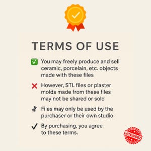 Peut inclure: Graphique des conditions d'utilisation avec un badge dor&eacute; et un ruban rouge. Le texte indique que vous pouvez produire et vendre des objets en c&eacute;ramique, mais pas partager de fichiers STL ou de moules en pl&acirc;tre. Fichiers pour l'usage de l'acheteur seulement. Sous licence.