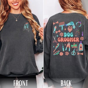 Personalized Dog Groomer Shirt, Custom Name Pet Grooming Salon Apparel, Comfort Colors® Cotton Unisex Lightweight Sweatshirt immagine 2