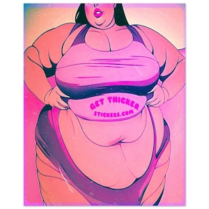 BBW Art Print - Plus Size Pinup Girl Poster - Get Thicker Stickers Body Positivity Print | Empowering Plus-Size Wall Art | Matte Paper Print