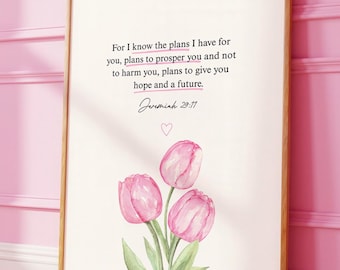 Jeremia 29,11 Wandbild mit floralem christlichem Motiv, trendiger rosa Bibelvers zum Ausdrucken, rosa Zitat, christliches Mädchen-Wandbild