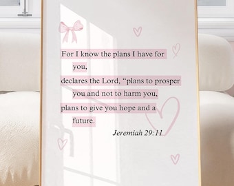 Jeremiah 29:11 Wall Art Pink Christian Wall Art Girly Bible Verses Girls Biblical Poster Aesthetic Pink Bow Coquette Christian Girl Wall Art