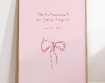 Proverbs 31:25 Wall Art Pink Christian Wall Art Girly Bible Verses Girls Biblical Poster Aesthetic Pink Bow Coquette Christian Girl Wall Art