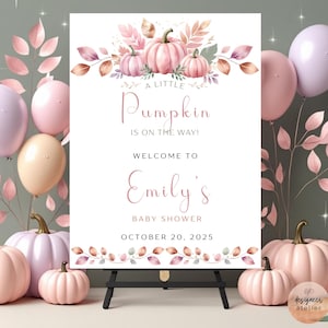 A Little Pumpkin is on the Way Baby Shower Pumpkin Decorations Fall Pink Pumpkin Baby Shower Welcome Sign Pumpkin Welcome Door Sign Editable