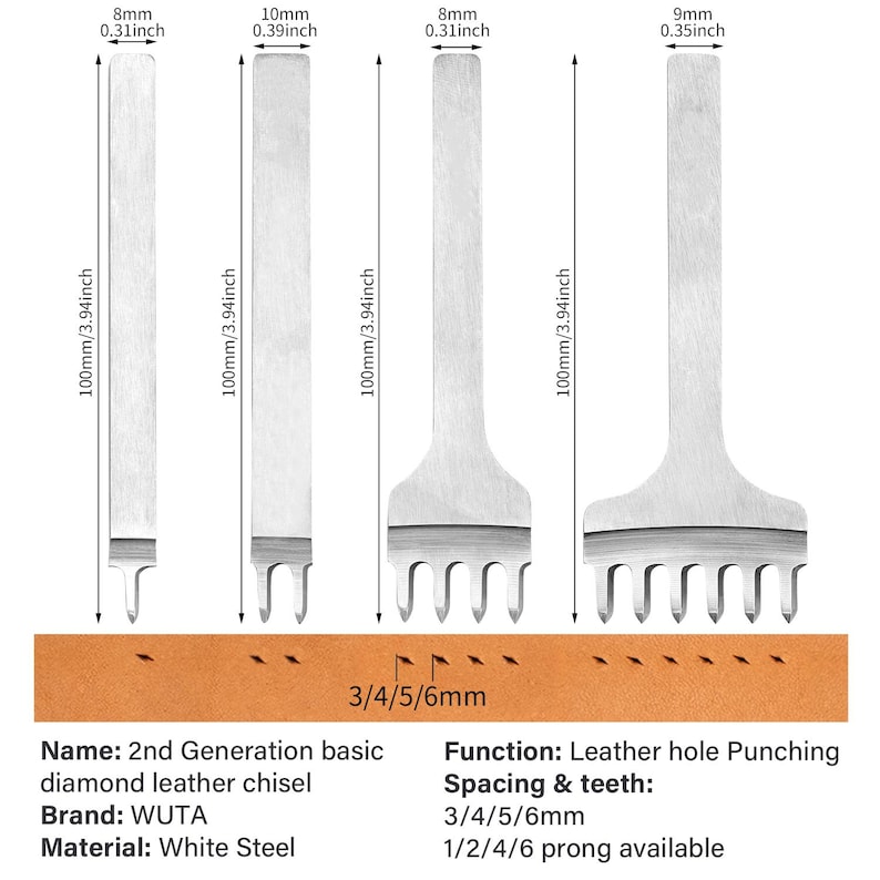 May include: Four different sizes of leather hole punches with 3, 4, 5, and 6 prongs. The punches are made of white steel and are 3.94 inches long. The spacing between the prongs is 3/4, 5/6, and 6mm. The text on the image reads: "2nd Generation basic diamond leather chisel, Brand: WUTA, Material: White Steel, Function: Leather hole Punching, Spacing & teeth: 3/4/5/6mm, 1/2/4/6 prong available."