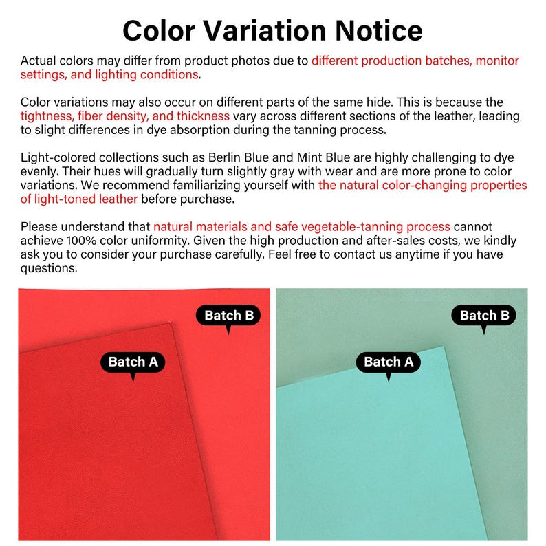 May include: The image displays a "Color Variation Notice" with text explaining potential color differences in leather products. It shows red and blue-green leather samples labeled "Batch A" and "Batch B", highlighting variations due to production and dyeing processes.