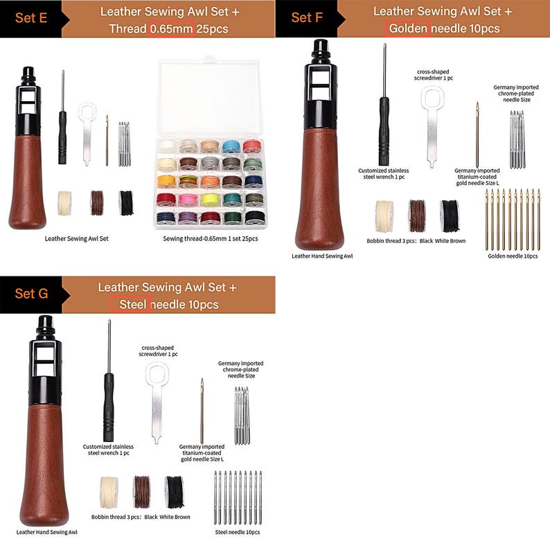 May include: Three sets of leather sewing awl tools. Set E includes a leather sewing awl, a screwdriver, a wrench, and 25 spools of thread. Set F includes a leather sewing awl, a screwdriver, a wrench, three spools of thread, and 10 gold needles. Set G includes a leather sewing awl, a screwdriver, a wrench, three spools of thread, and 10 steel needles.