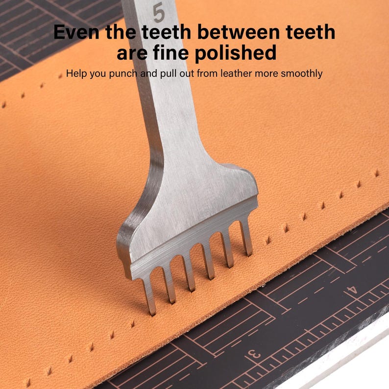May include: Close-up of a leather working tool with multiple prongs, being used to punch holes in a piece of brown leather. The tool is labeled "5" and the text "Even the teeth between teeth are fine polished" is visible above the tool. The text "Help you punch and pull out from leather more smoothly" is visible below the tool.