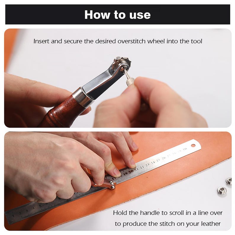 May include: How to use a leather stitching tool. Insert the desired overstitch wheel into the tool. Hold the handle and scroll in a line over the leather to create a stitch.